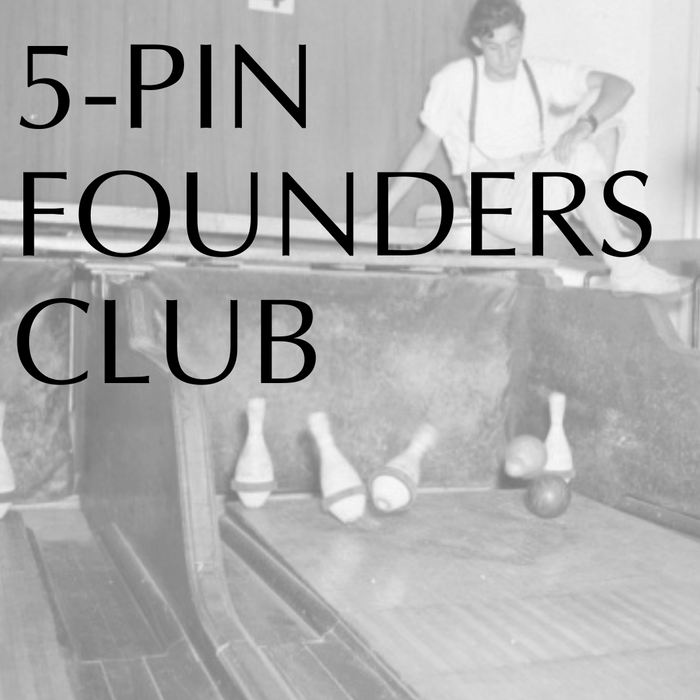 5-Pin Founders Club