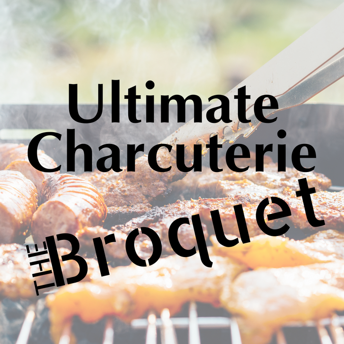 Ultimate Charcuterie Broquet